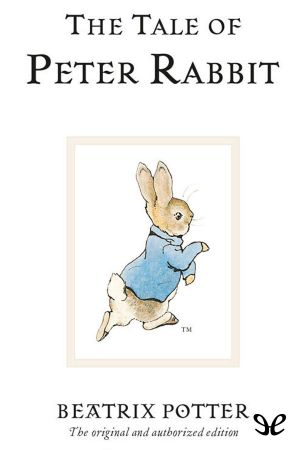 [The World of Beatrix Potter: Peter Rabbit 01] • The Tale of Peter Rabbit